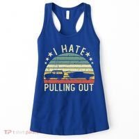 Boat I Hate Pulling Out Retro Boating Captain Motorboat Gift Women's Tank Top thumb 0