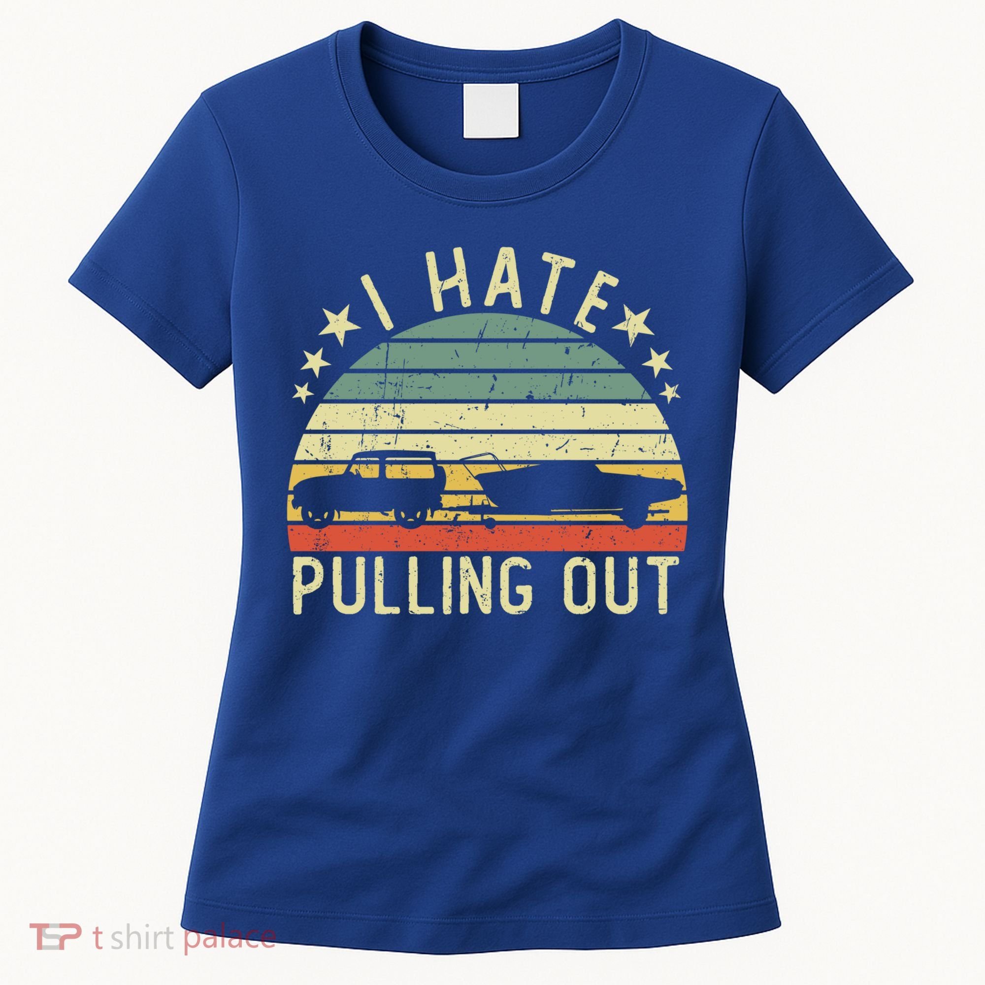 Boat I Hate Pulling Out Retro Boating Captain Motorboat Gift Women's T-Shirt