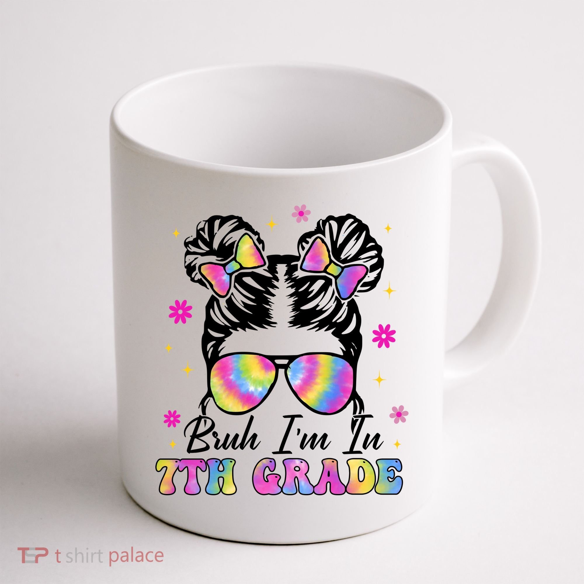 Bruh Im In 7th Grade Messy Bun First Day Of School Coffee Mug
