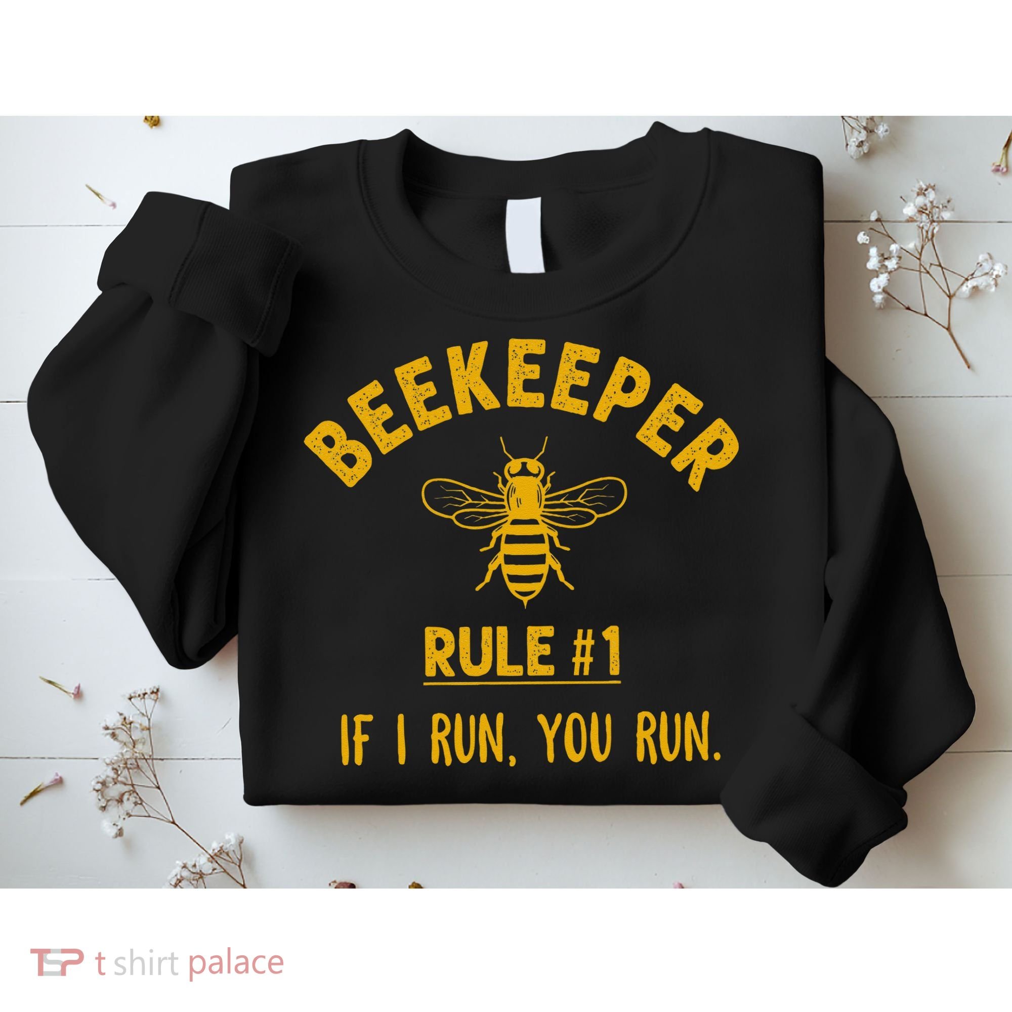 Beekeeper If I Run You Run Save The Bees Climate Change Sweatshirt