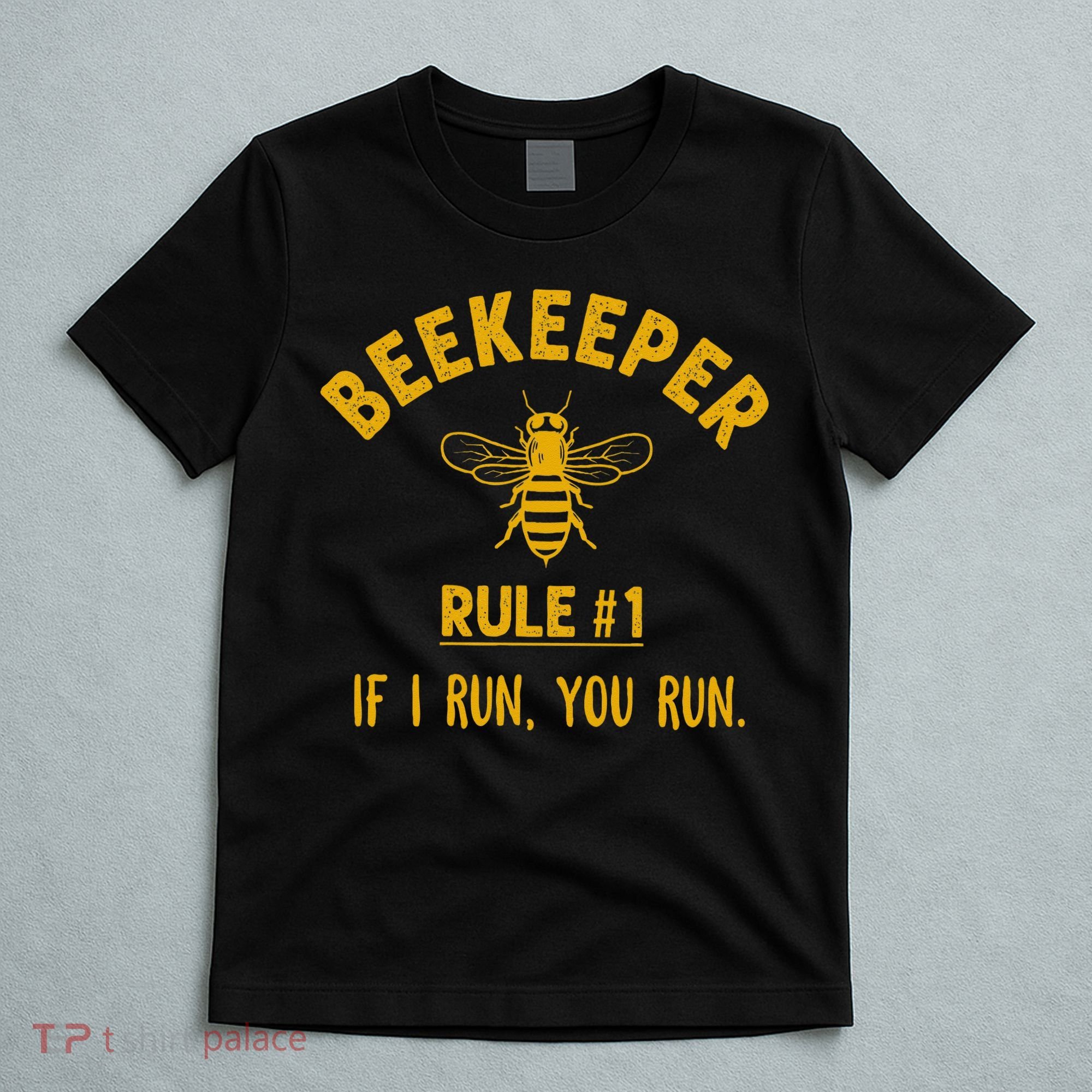 Beekeeper If I Run You Run Save The Bees Climate Change T-Shirt