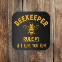 Beekeeper If I Run You Run Save The Bees Climate Change Coaster thumb 0