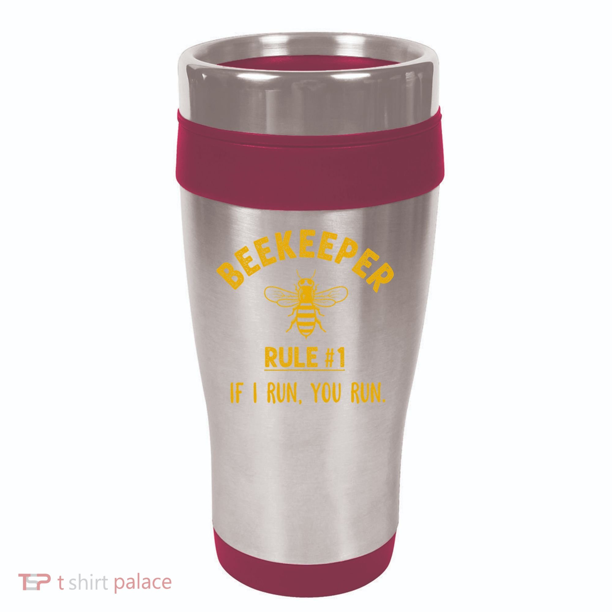 Beekeeper If I Run You Run Save The Bees Climate Change 16oz Travel Tumbler