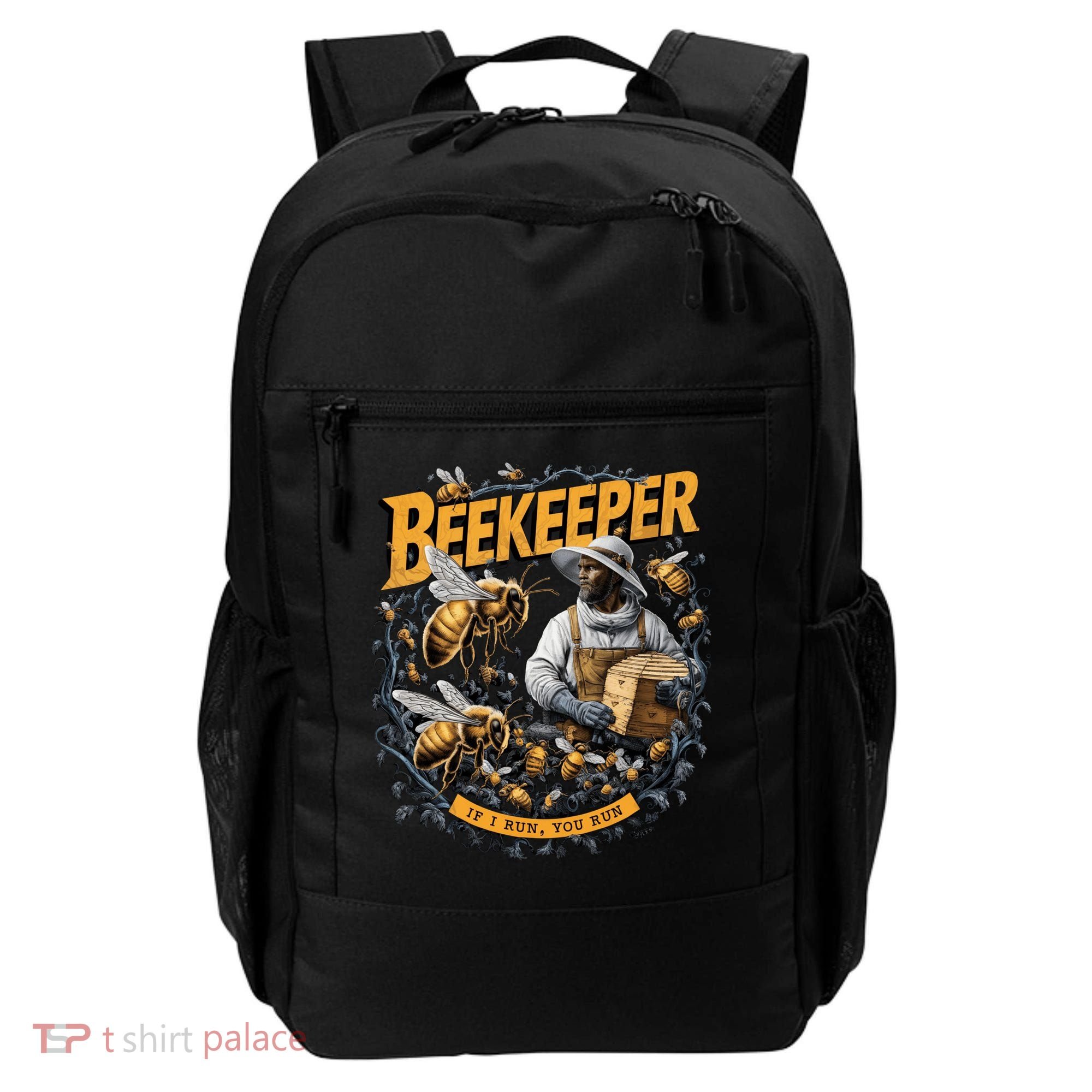 Beekeeper If I Run You Run Apiculture Bee Keeper Beekeeping Bee Lovers Honeybees Backpack