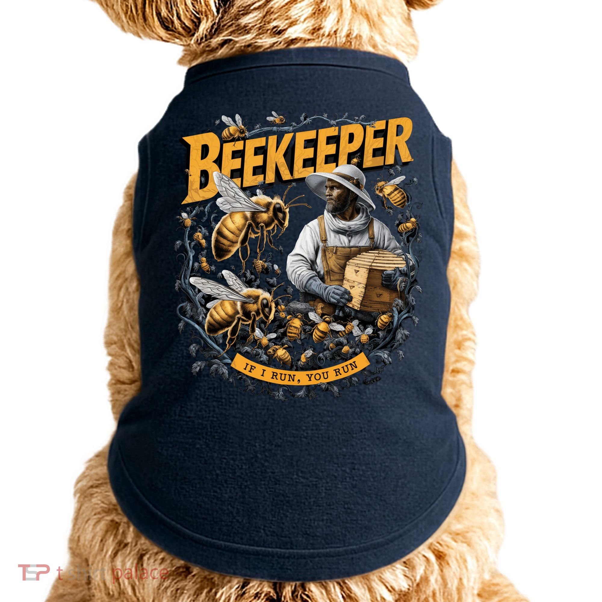 Beekeeper If I Run You Run Apiculture Bee Keeper Beekeeping Bee Lovers Honeybees Doggie Tank