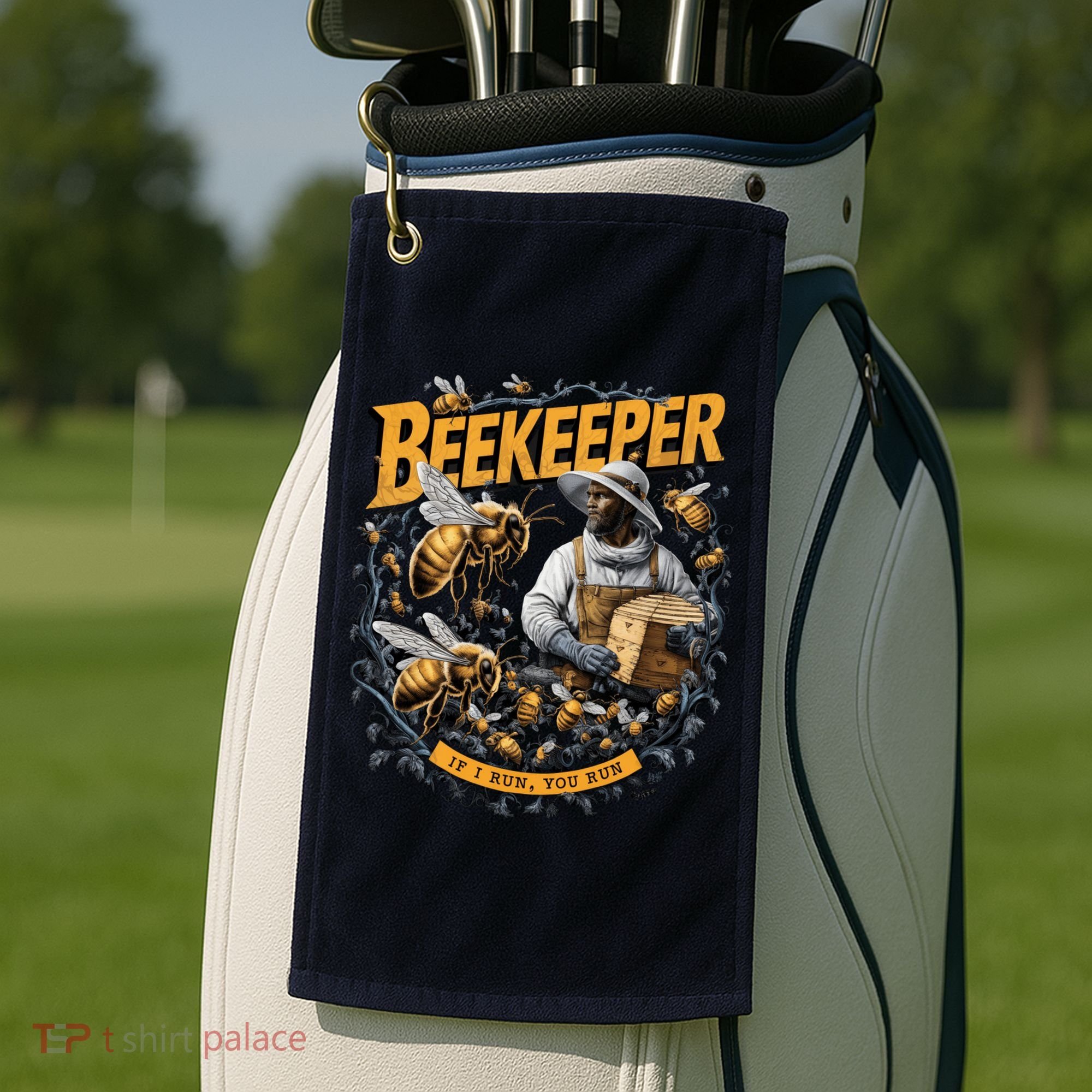 Beekeeper If I Run You Run Apiculture Bee Keeper Beekeeping Bee Lovers Honeybees Golf Towel