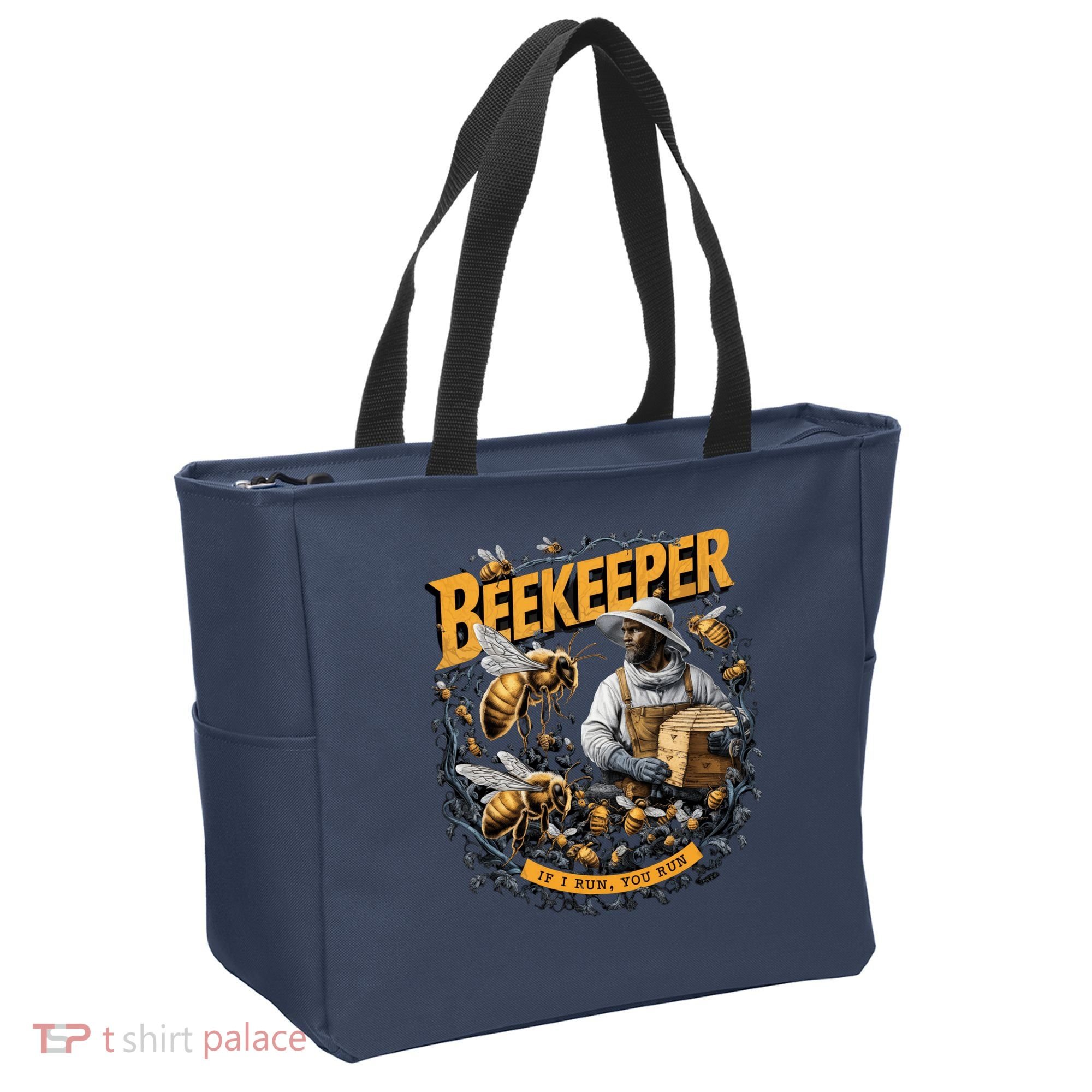 Beekeeper If I Run You Run Apiculture Bee Keeper Beekeeping Bee Lovers Honeybees Tote Bag