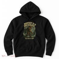 Bigfoot Is In Michigan Hoodie thumb 0