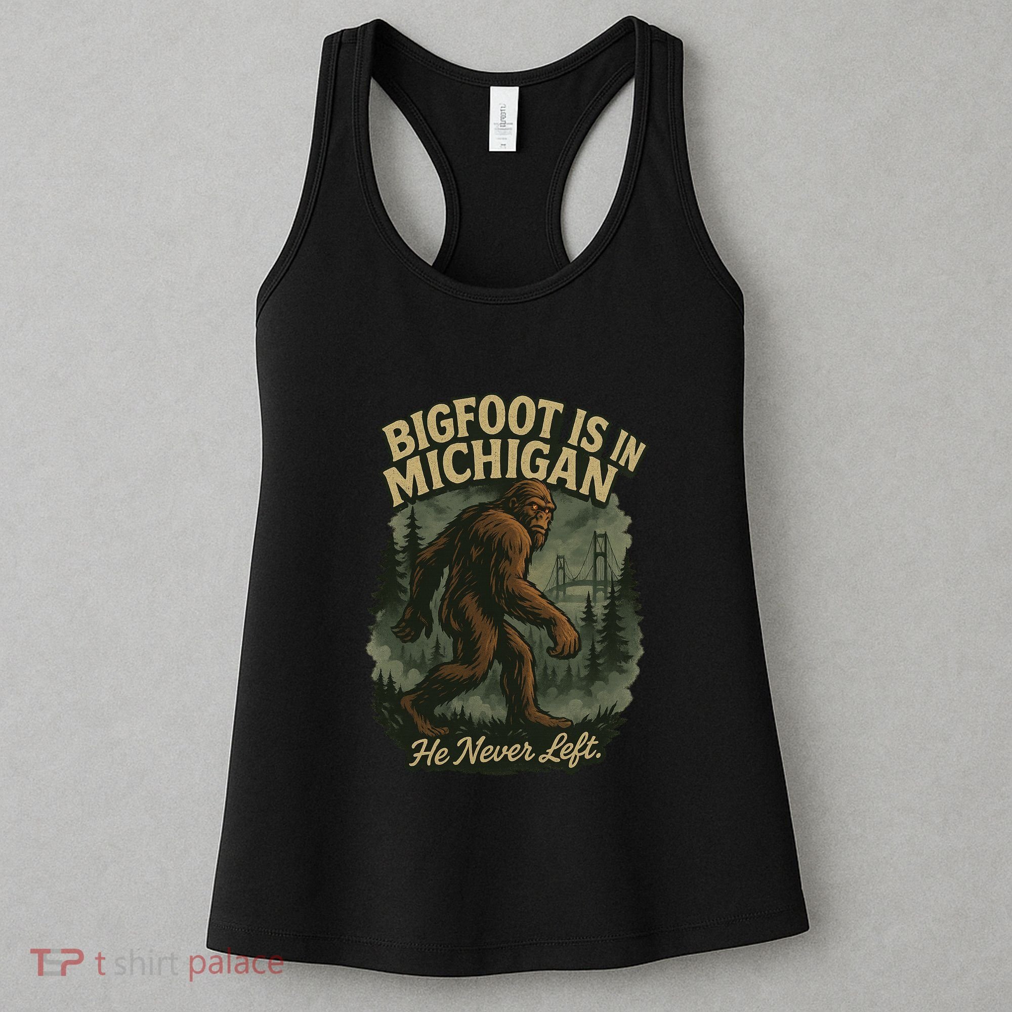 Bigfoot Is In Michigan Women's Tank Top