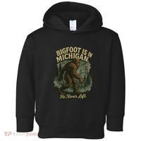 Bigfoot Is In Michigan Toddler Hoodie thumb 0