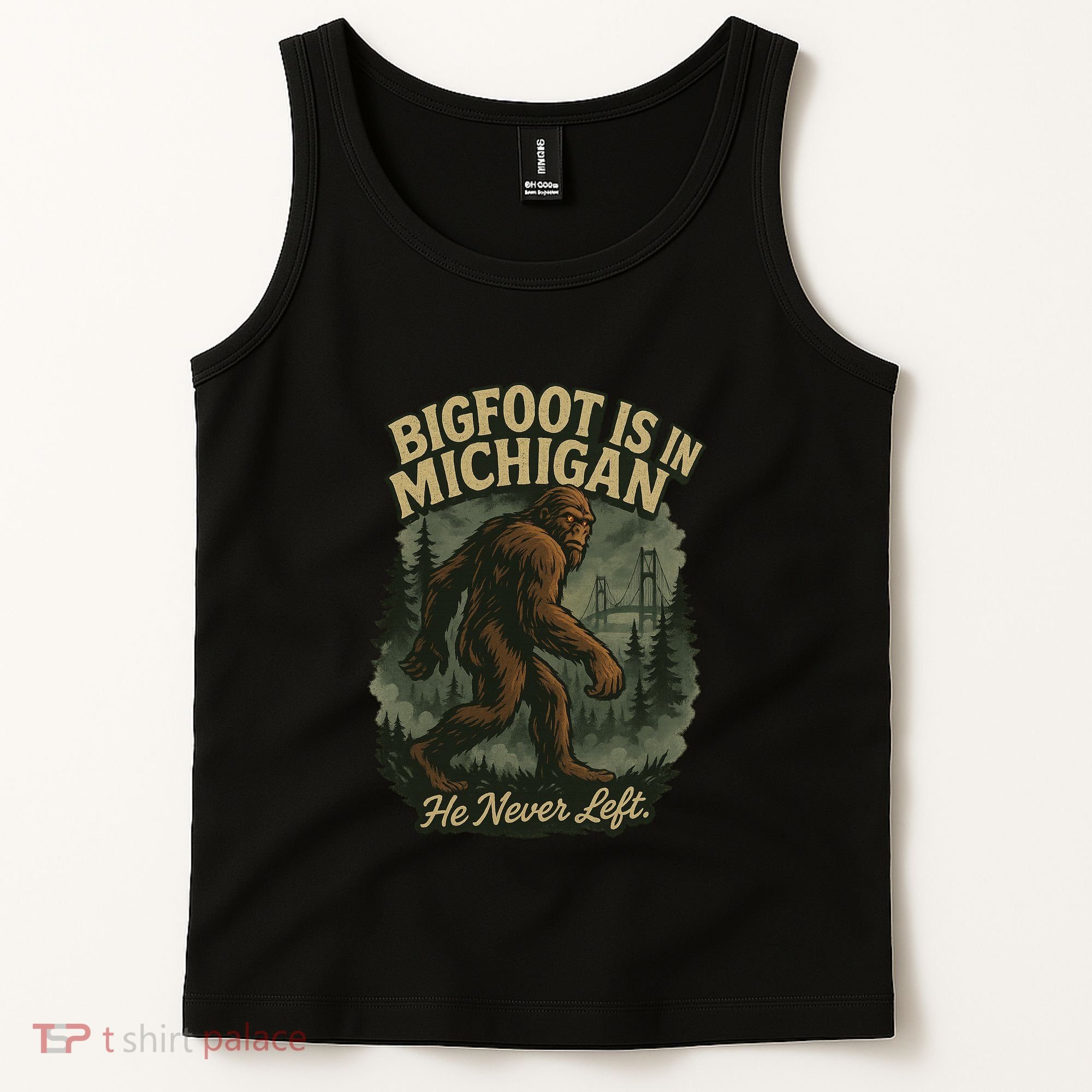 Bigfoot Is In Michigan Tank Top