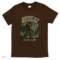 Bigfoot Is In Michigan T-Shirt thumb 0