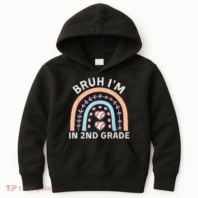 Bruh IM In 2nd Grade Back To School 2nd Grade Baseball Kids Hoodie
