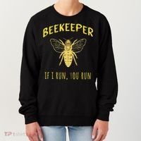 Beekeeper If I Run You Run Funny Beekeeping Lovers Women's Sweatshirt thumb 0