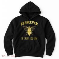 Beekeeper If I Run You Run Funny Beekeeping Lovers Hoodie thumb 0