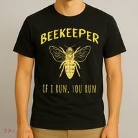 Beekeeper If I Run You Run Funny Beekeeping Lovers T-Shirt thumb 3