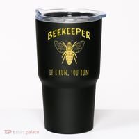 Beekeeper If I Run You Run Funny Beekeeping Lovers Tumbler thumb 0