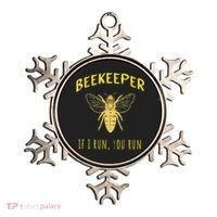 Beekeeper If I Run You Run Funny Beekeeping Lovers Ornament thumb 0