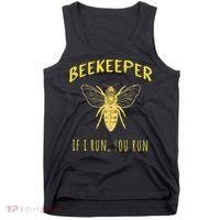 Beekeeper If I Run You Run Funny Beekeeping Lovers Tank Top thumb 0