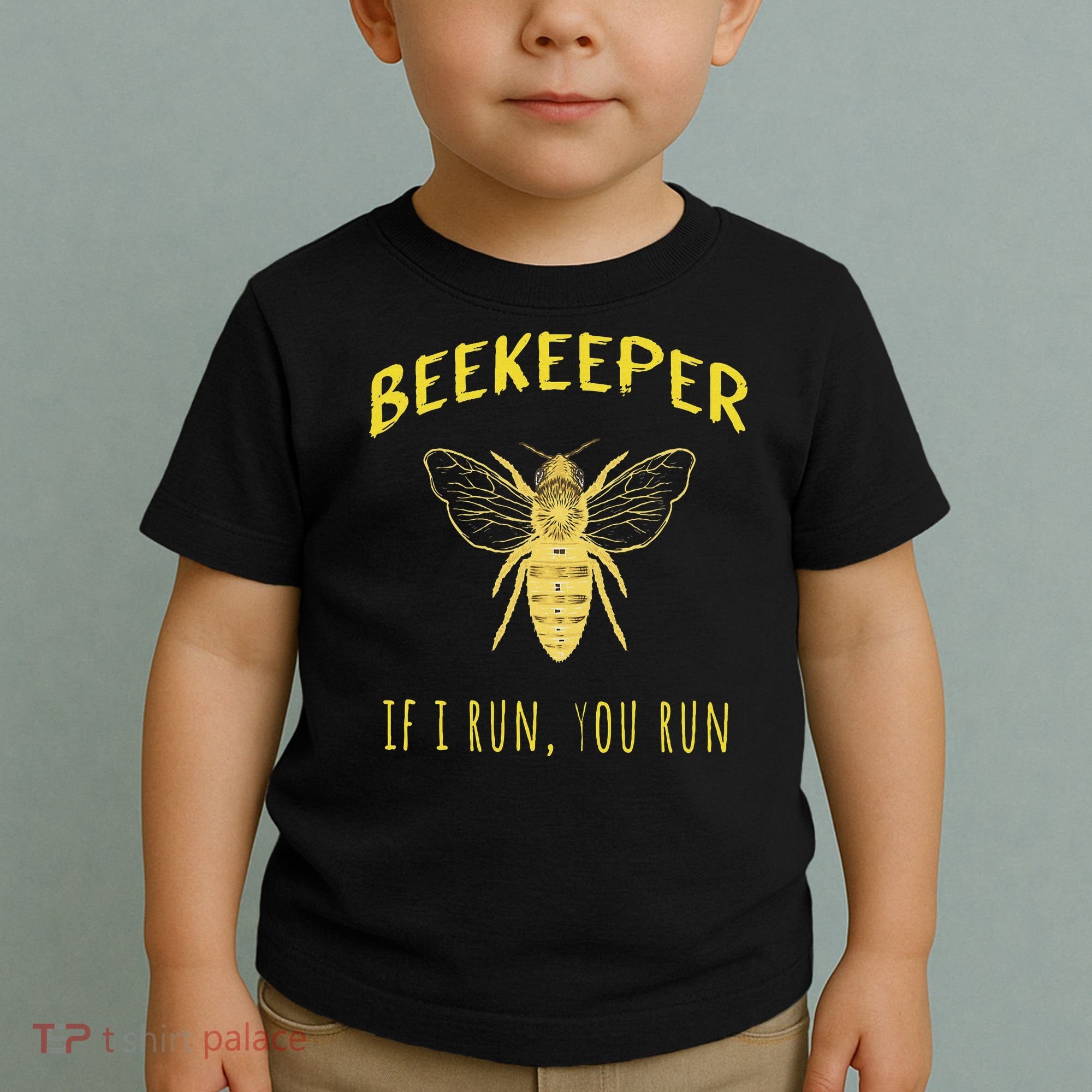 Beekeeper If I Run You Run Funny Beekeeping Lovers Toddler T-Shirt