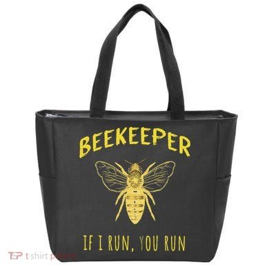 Beekeeper If I Run You Run Funny Beekeeping Lovers Tote Bag