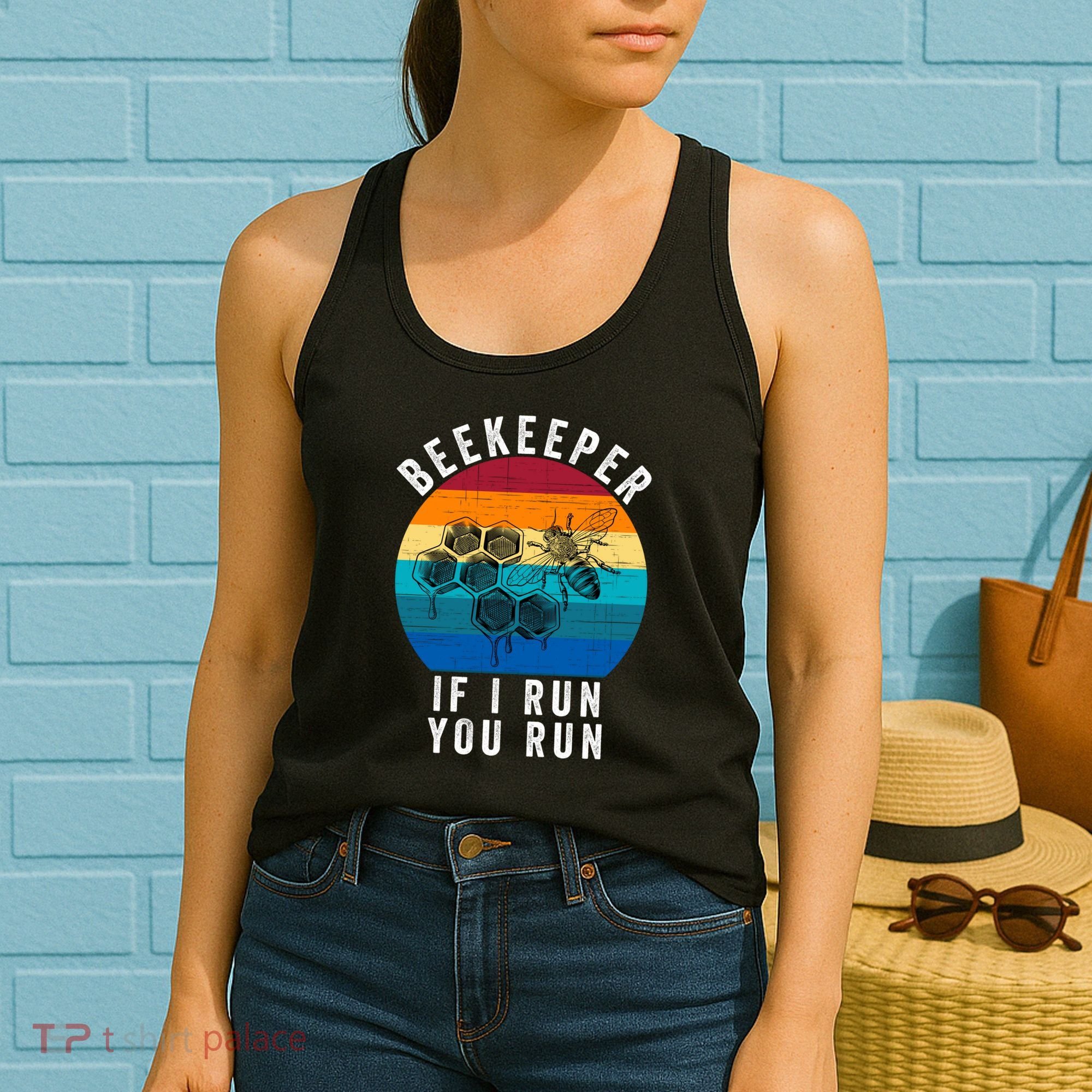 Beekeeper If I Run You Run Honeybees Apiculture Bee Keeper Beekeeping Bee Lovers Women's Tank Top