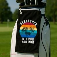 Beekeeper If I Run You Run Honeybees Apiculture Bee Keeper Beekeeping Bee Lovers Golf Towel thumb 2
