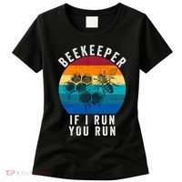 Beekeeper If I Run You Run Honeybees Apiculture Bee Keeper Beekeeping Bee Lovers Women's T-Shirt thumb 0