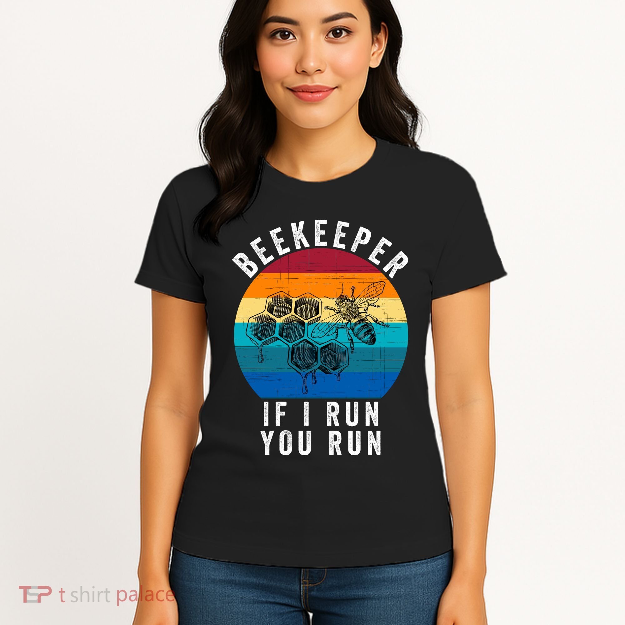 Beekeeper If I Run You Run Honeybees Apiculture Bee Keeper Beekeeping Bee Lovers Women's T-Shirt