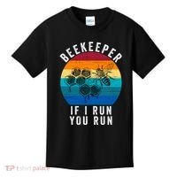 Beekeeper If I Run You Run Honeybees Apiculture Bee Keeper Beekeeping Bee Lovers Kids T-Shirt thumb 0