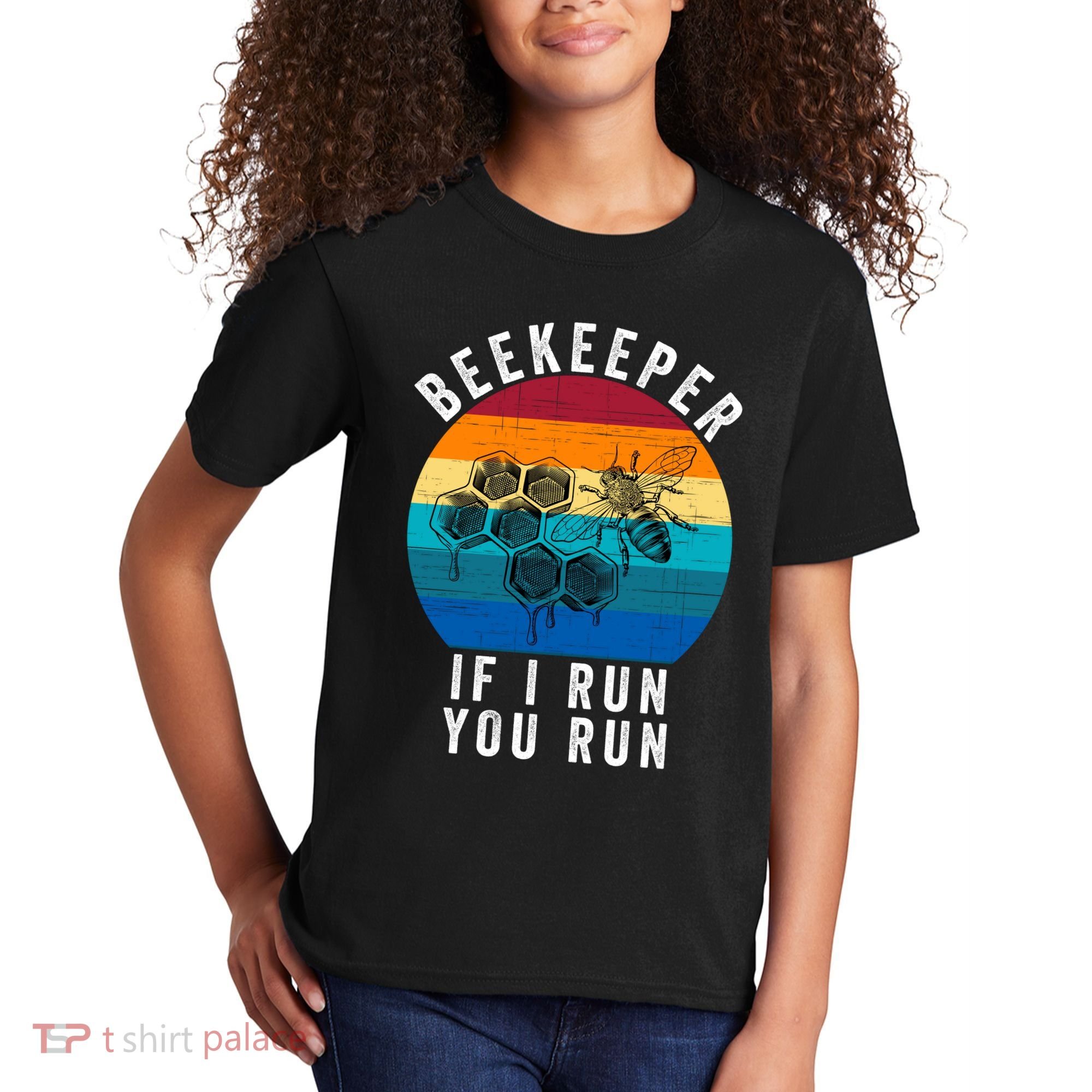 Beekeeper If I Run You Run Honeybees Apiculture Bee Keeper Beekeeping Bee Lovers Kids T-Shirt