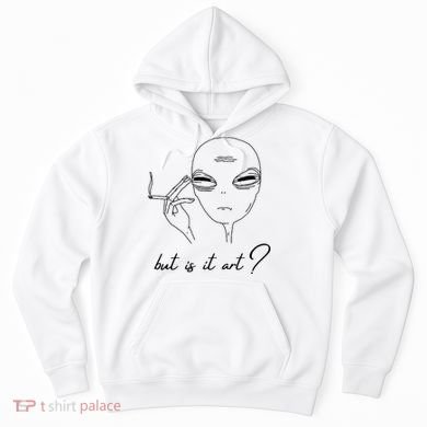 But Is It Art? Funny Smoking Alien Hoodie