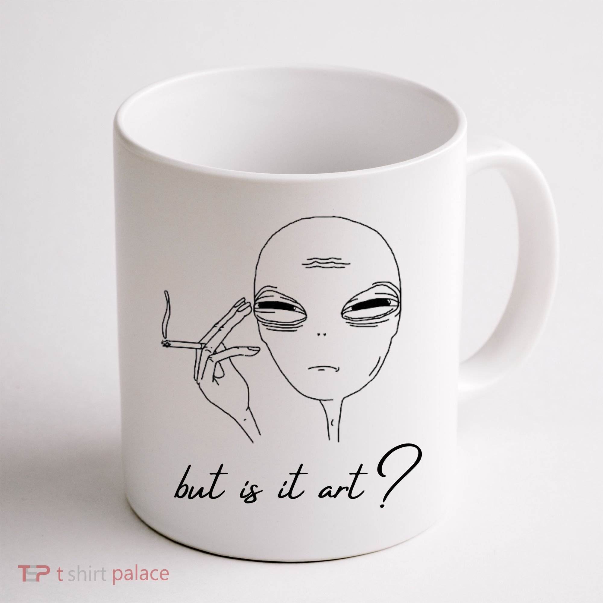 But Is It Art? Funny Smoking Alien Coffee Mug