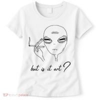 But Is It Art? Funny Smoking Alien Women's T-Shirt thumb 0