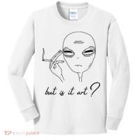 But Is It Art? Funny Smoking Alien Kids Long Sleeve Shirt thumb 0