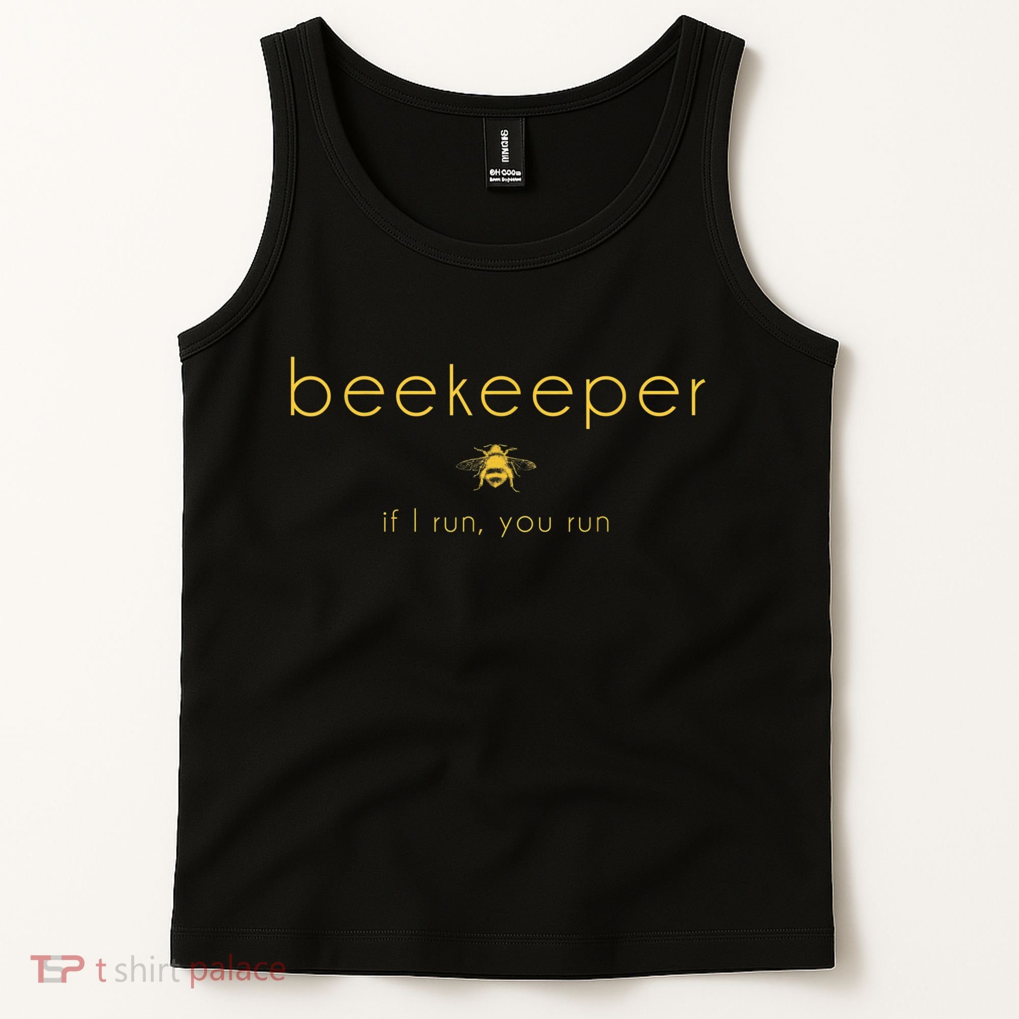 Bee If I Run You Run Beekeeper Apiarist Honey Tank Top
