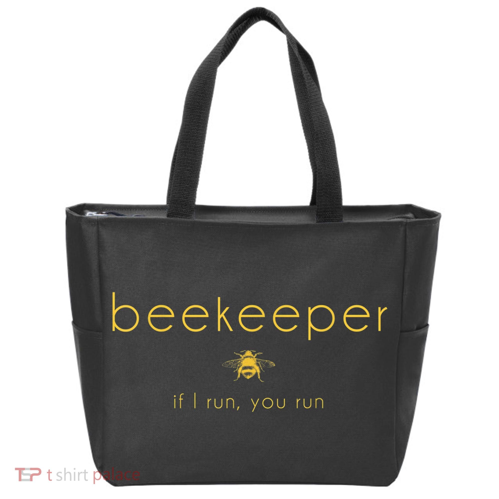 Bee If I Run You Run Beekeeper Apiarist Honey Tote Bag