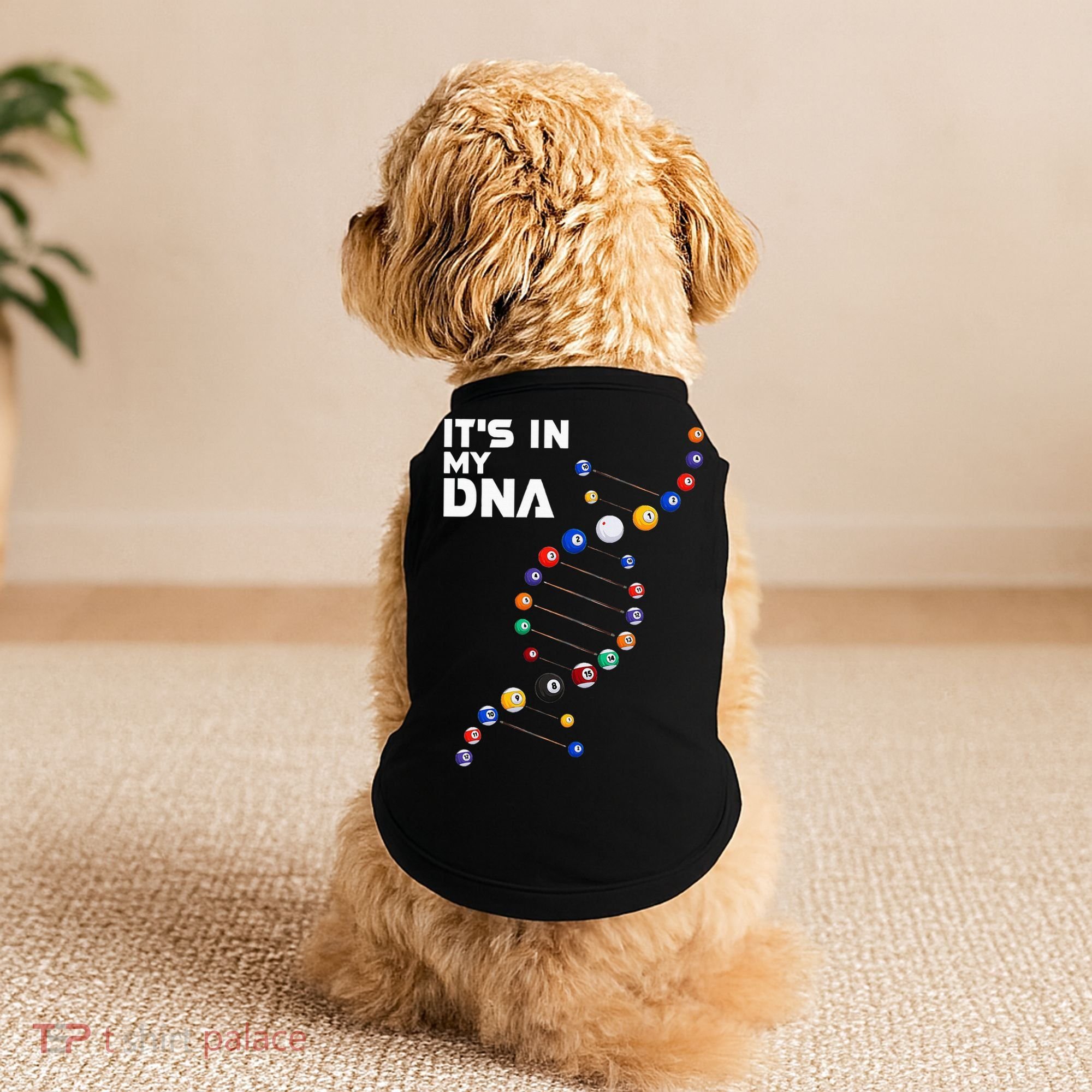 Billiards It's In My DNA  Pool Billiard Doggie Tank