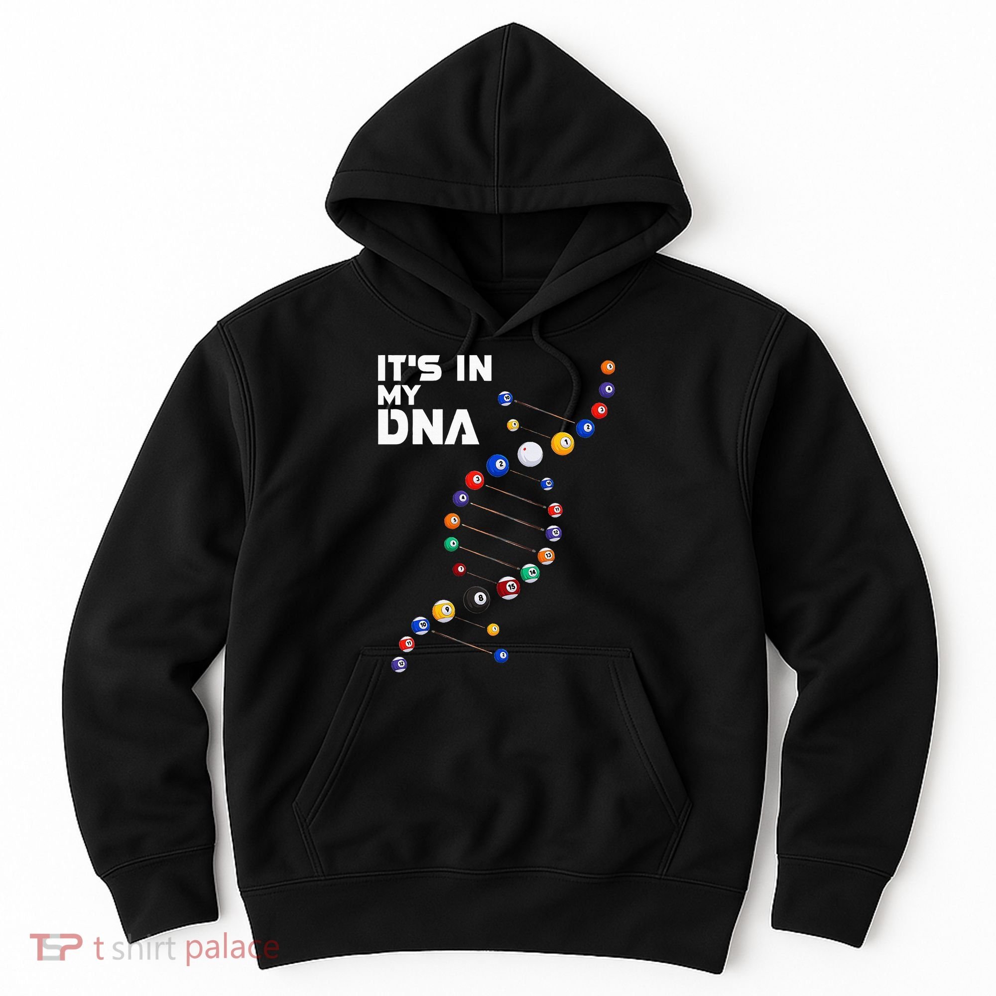 Billiards It's In My DNA  Pool Billiard Hoodie
