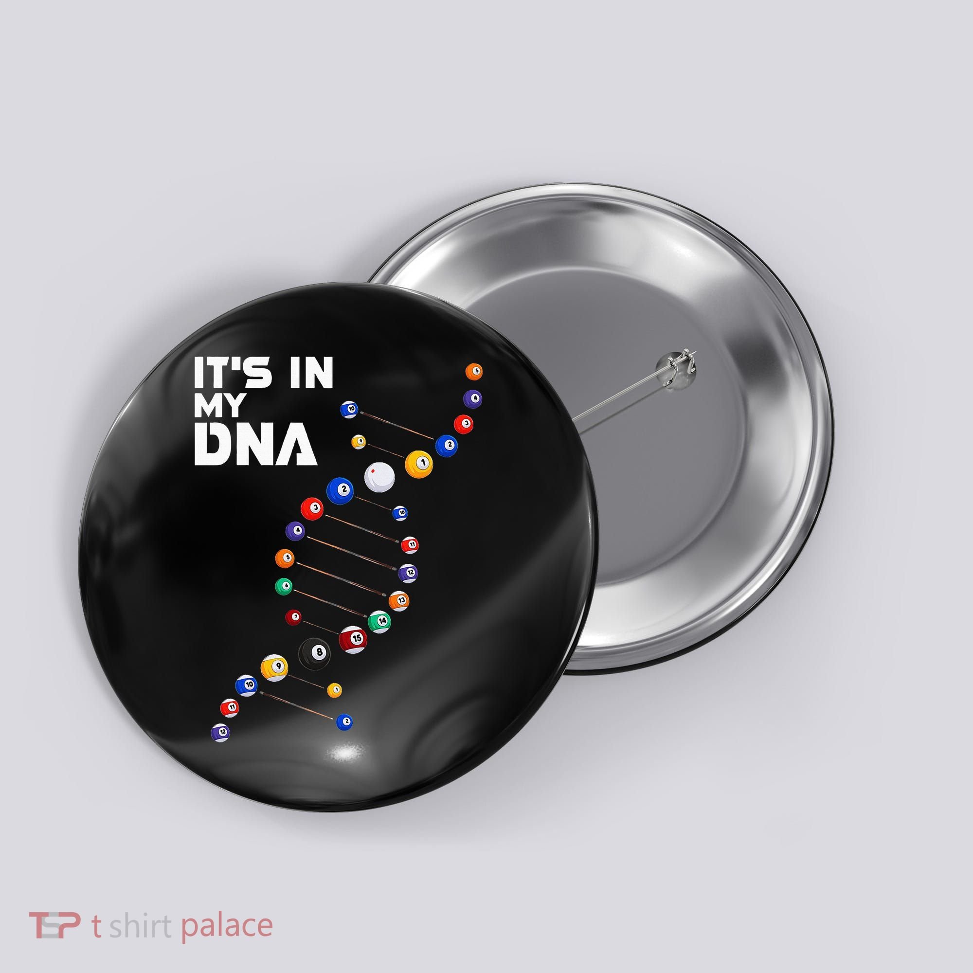 Billiards It's In My DNA  Pool Billiard Button