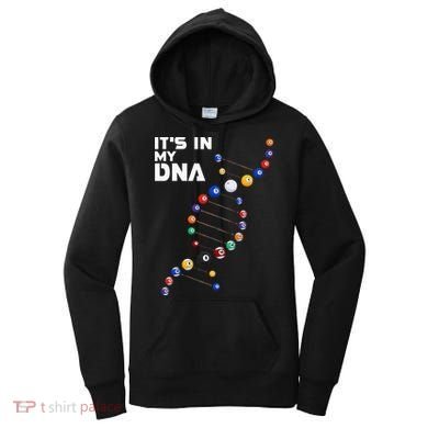 Billiards It's In My DNA  Pool Billiard Women's Hoodie