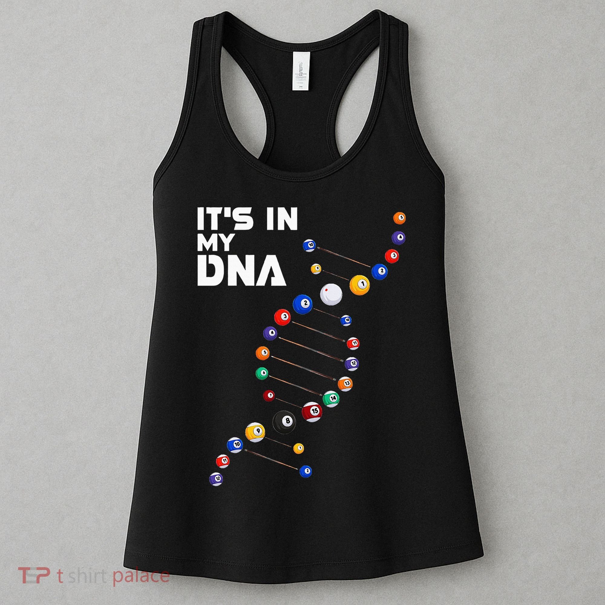 Billiards It's In My DNA  Pool Billiard Women's Tank Top