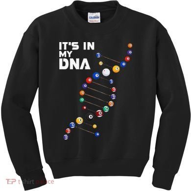 Billiards It's In My DNA  Pool Billiard Kids Sweatshirt