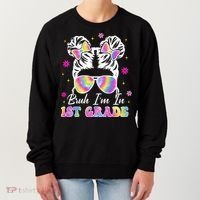Bruh Im In 1st Grade Messy Bun First Day Of School Women's Sweatshirt thumb 0