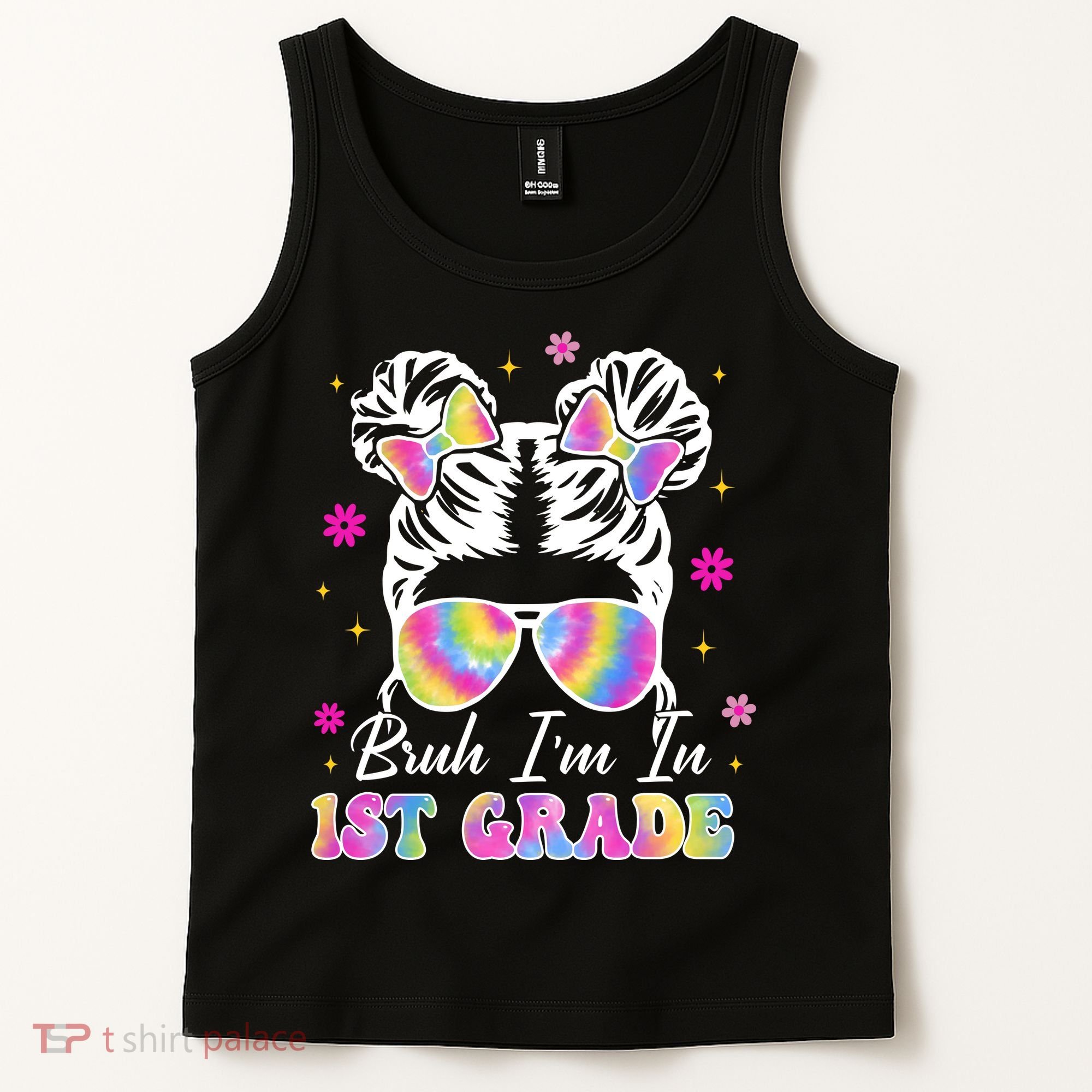 Bruh Im In 1st Grade Messy Bun First Day Of School Tank Top