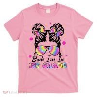 Bruh Im In 1st Grade Messy Bun First Day Of School T-Shirt thumb 0