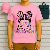 Bruh Im In 1st Grade Messy Bun First Day Of School T-Shirt thumb 6