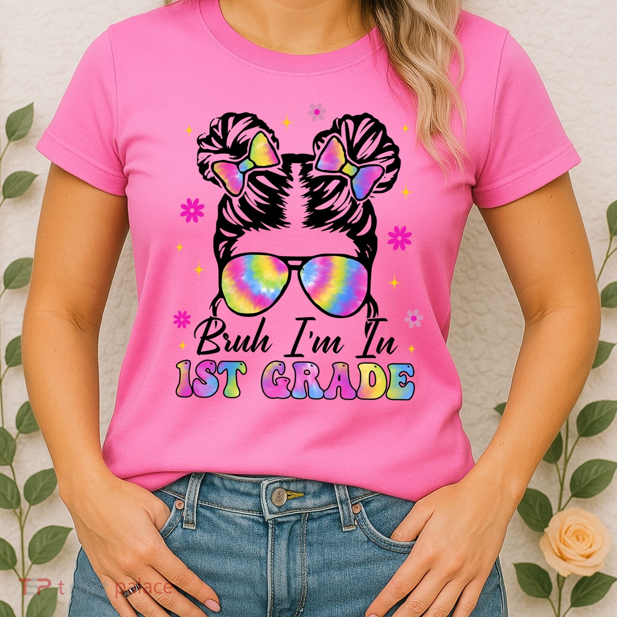 Bruh Im In 1st Grade Messy Bun First Day Of School Women's T-Shirt