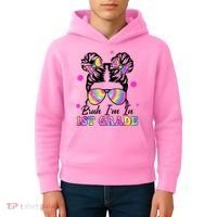 Bruh Im In 1st Grade Messy Bun First Day Of School Kids Hoodie thumb 4