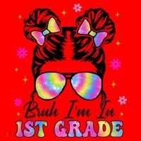 Bruh Im In 1st Grade Messy Bun First Day Of School Santa Hat thumb 1